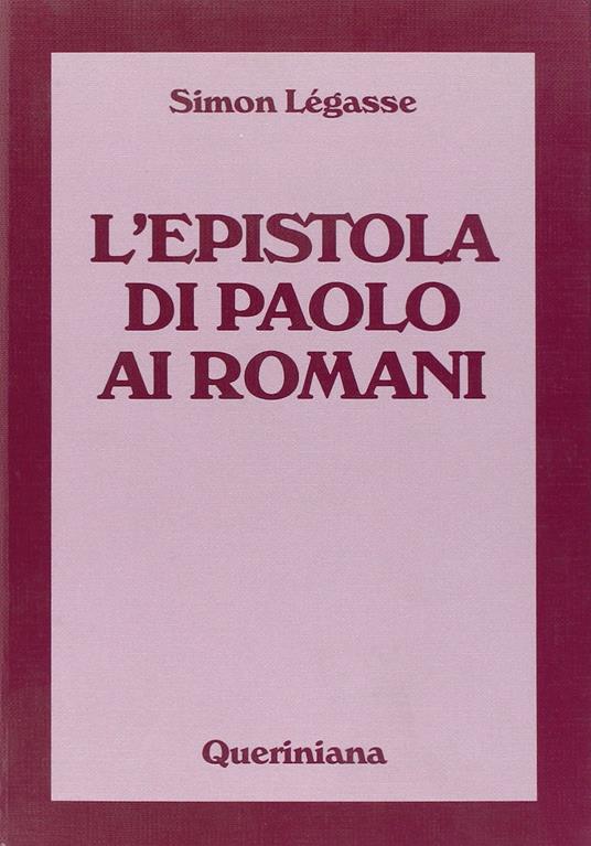 L' Epistola di Paolo ai Romani - Simon Légasse - copertina