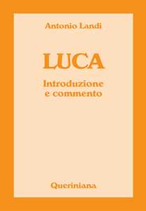 Luca. Introduzione e commento