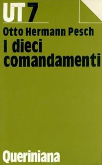 I dieci comandamenti - Otto H. Pesch - copertina