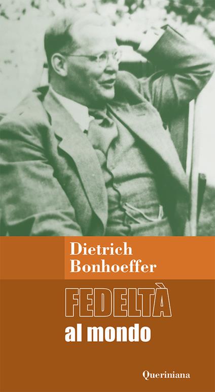 Fedeltà al mondo. Meditazioni. Ediz. ampliata - Dietrich Bonhoeffer - copertina