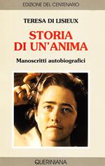 Storia di un'anima. Manoscritti autobiografici