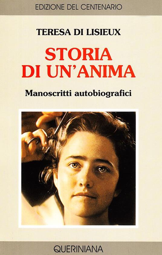 Storia di un'anima. Manoscritti autobiografici - Teresa di Lisieux (santa) - 2