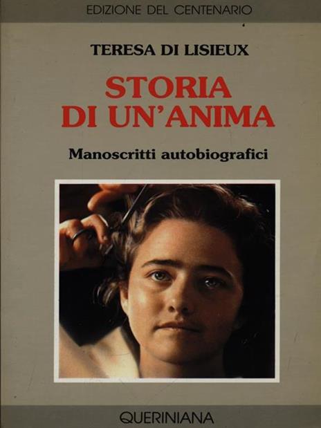 Storia di un'anima. Manoscritti autobiografici - Teresa di Lisieux (santa) - copertina