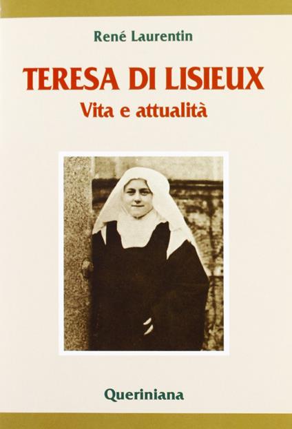 Teresa di Lisieux. Vita e attualità - René Laurentin - copertina