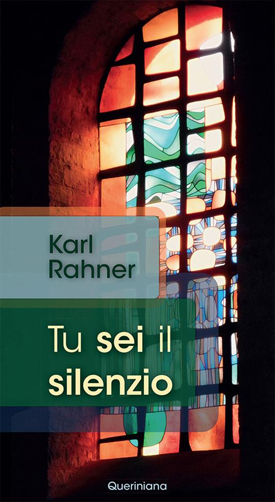 Tu sei il silenzio - Karl Rahner - copertina