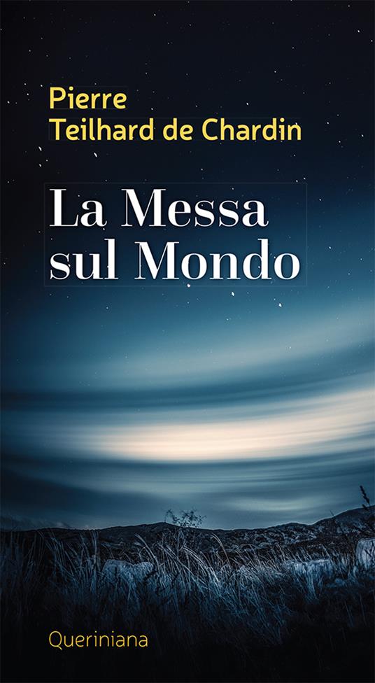 La messa sul mondo - Pierre Teilhard de Chardin - copertina