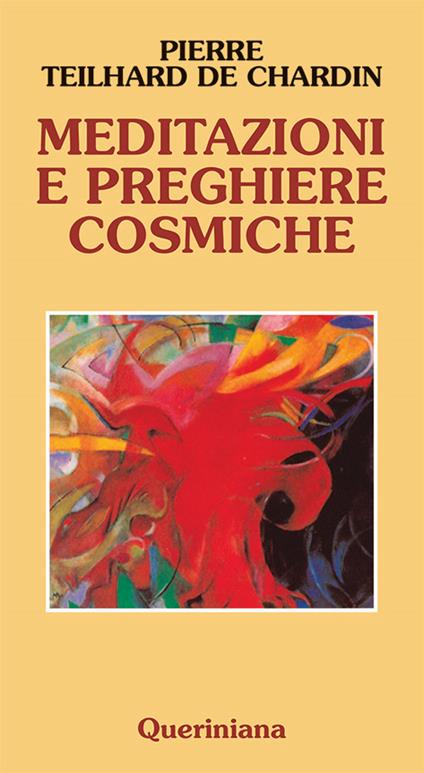 Meditazioni e preghiere cosmiche - Pierre Teilhard de Chardin - copertina