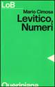 Levitico, Numeri. Un popolo libero per il servizio di Dio - Mario Cimosa - copertina