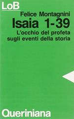 Isaia 1-39. L'occhio del profeta sugli eventi della storia