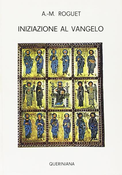 Iniziazione al Vangelo - Aimon-Marie Roguet - copertina