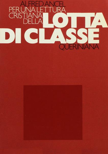 Per una lettura cristiana della lotta di classe - Alfred Ancel - copertina