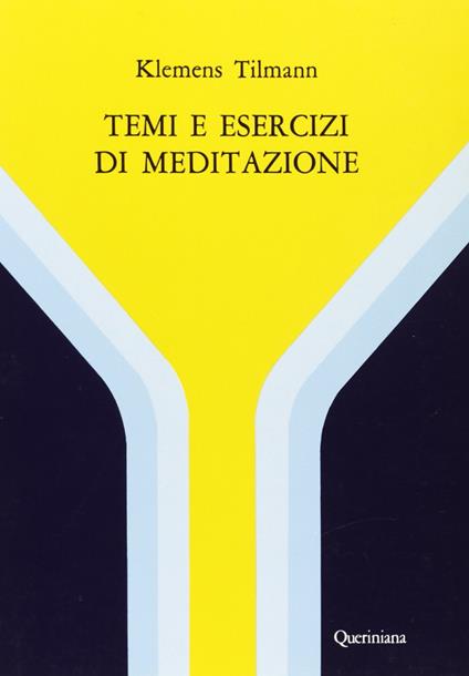 Temi e esercizi di meditazione - Klemens Tilmann - copertina
