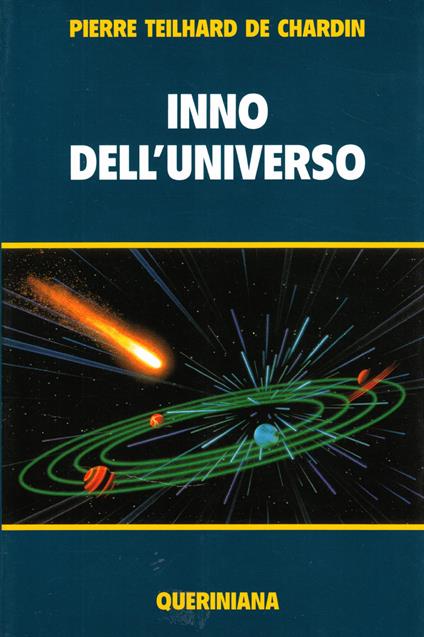 Inno dell'universo-La messa sul mondo-Il Cristo nella materia-La potenza spirituale della materia-Pensieri scelti - Pierre Teilhard de Chardin - copertina