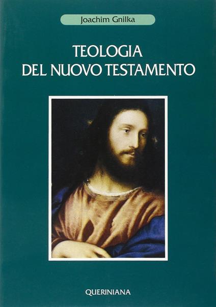 Teologia del Nuovo Testamento - Joachim Gnilka - copertina