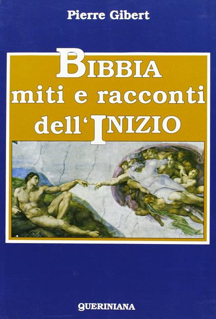 Bibbia, miti e racconti dell'inizio - Pierre Gibert - copertina
