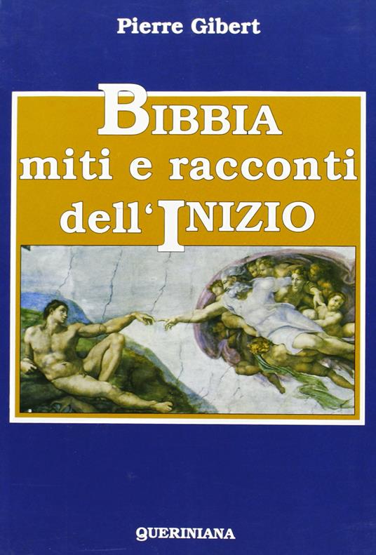 Bibbia, miti e racconti dell'inizio - Pierre Gibert - copertina