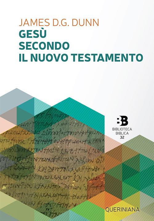 Gesù secondo il Nuovo Testamento - James D. Dunn - copertina