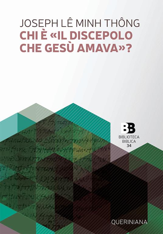 Chi è «il discepolo che Gesù amava»? - Joseph Lê Minh Thông - copertina