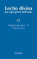 Lectio divina per ogni giorno dell'anno. Ediz. ampliata. Vol. 17: Proprio dei santi 2 (luglio-dicembre)