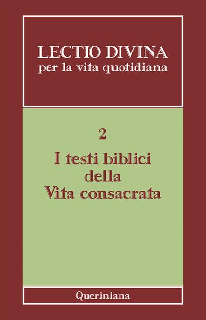 Lectio divina per la vita quotidiana. Vol. 2: I testi biblici della vita consacrata - copertina