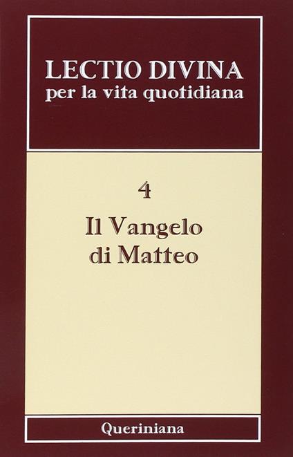 Lectio divina per la vita quotidiana. Vol. 4: Il vangelo di Matteo - copertina