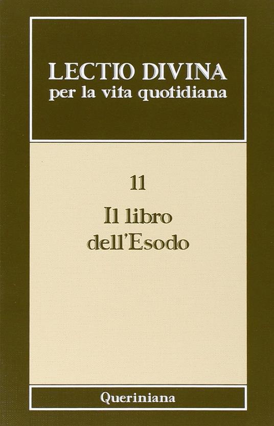 Lectio divina per la vita quotidiana. Vol. 11: Il libro dell'Esodo. - copertina