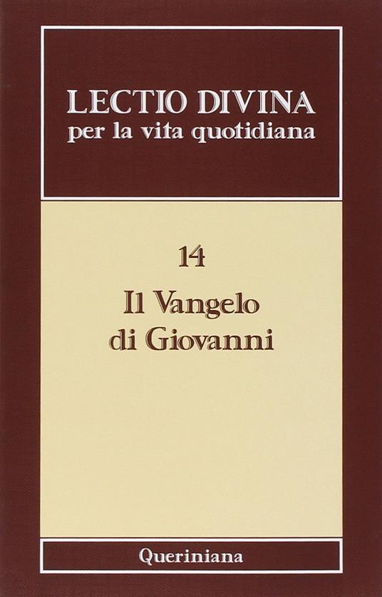 Lectio divina per la vita quotidiana. Vol. 14: Il Vangelo di Giovanni. - Giorgio Zevini - copertina