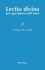 Lectio divina per ogni giorno dell'anno. Vol. 2: Tempo di Natale.