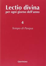 Lectio divina per ogni giorno dell'anno. Vol. 4: Tempo di Pasqua
