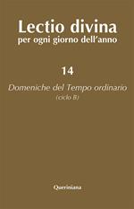 Lectio divina per ogni giorno dell'anno. Vol. 14: Domeniche del tempo ordinario (Ciclo B)