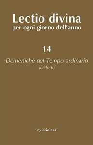 Lectio divina per ogni giorno dell'anno. Vol. 14: Domeniche del tempo ordinario (Ciclo B)