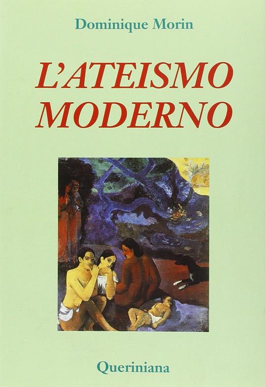 L'ateismo moderno - Dominique Morin - copertina