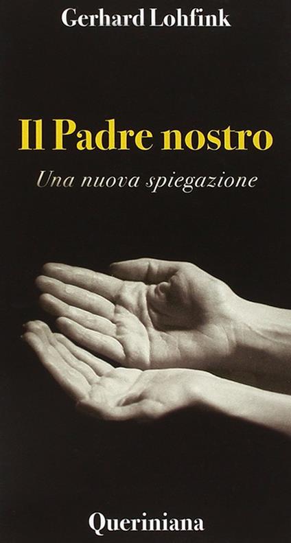 Il Padre nostro. Una nuova spiegazione - Gerhard Lohfink - copertina