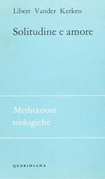 Solitudine e amore. Gradi dei rapporti interumani