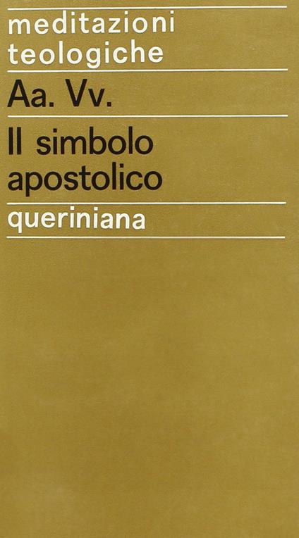 Il simbolo apostolico - Karl Rahner,Anton Vögtle,Jürgen Moltmann - copertina