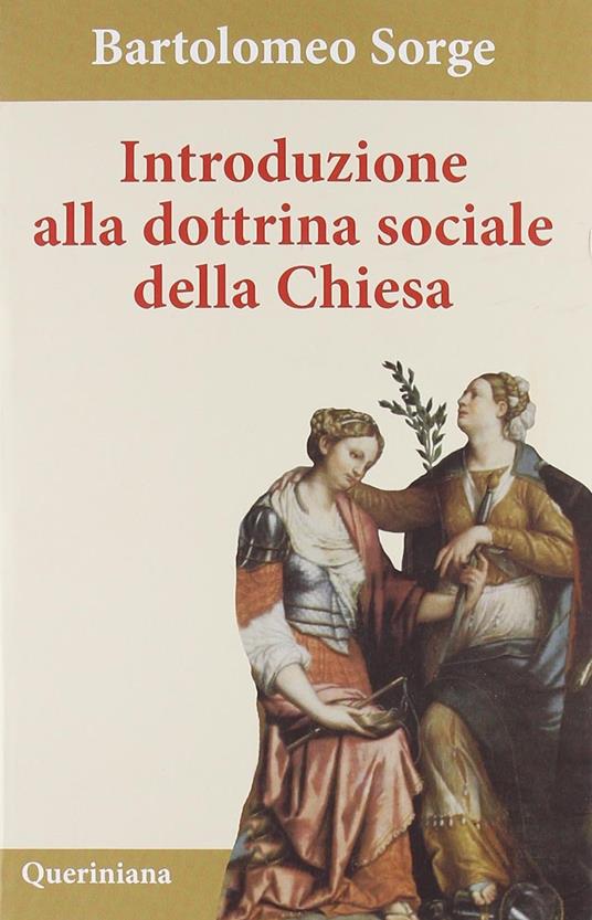 Introduzione alla dottrina sociale della Chiesa. Nuova ediz. - Bartolomeo Sorge - copertina