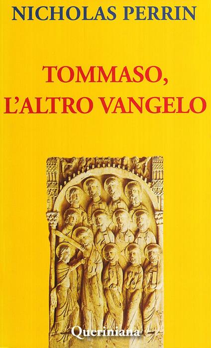 Tommaso, l'altro Vangelo - Nicholas Perrin - copertina