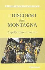 Il discorso della montagna. Appello a essere cristiani 