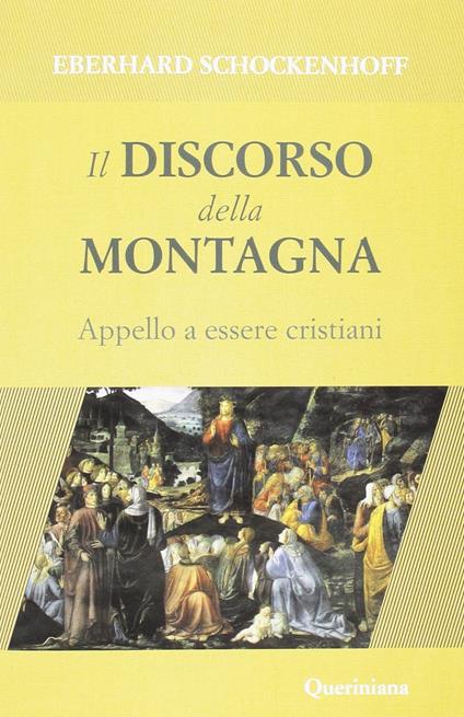 Il discorso della montagna. Appello a essere cristiani  - Eberhard Schockenhoff - copertina