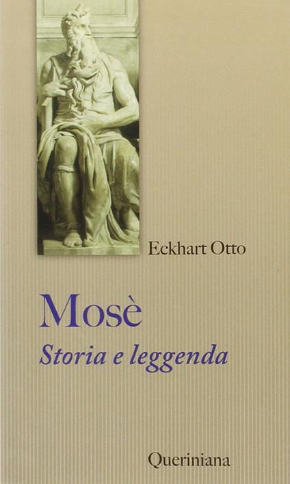 Mosè. Storia e leggenda - Eckart Otto - copertina