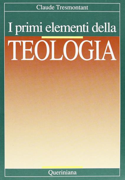 I primi elementi della teologia - Claude Tresmontant - copertina
