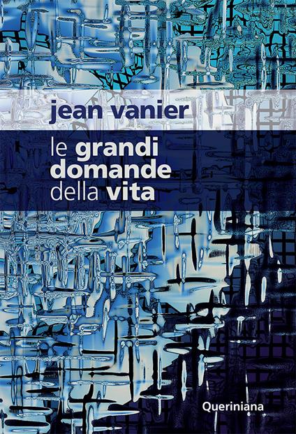 Le grandi domande della vita - Jean Vanier - copertina