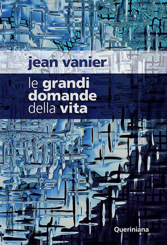 Le grandi domande della vita - Jean Vanier - copertina