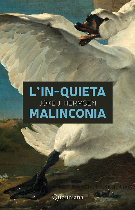 L' in-quieta malinconia - Joke J. Hermsen - copertina