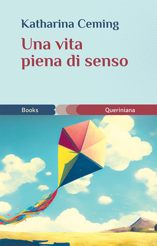 Una vita piena di senso - Katharina Ceming - copertina