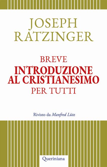 Breve introduzione al cristianesimo per tutti - Benedetto XVI (Joseph Ratzinger) - copertina