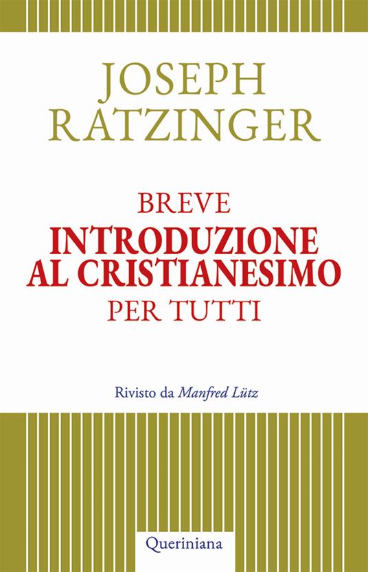 Breve introduzione al cristianesimo per tutti - Benedetto XVI (Joseph Ratzinger) - copertina