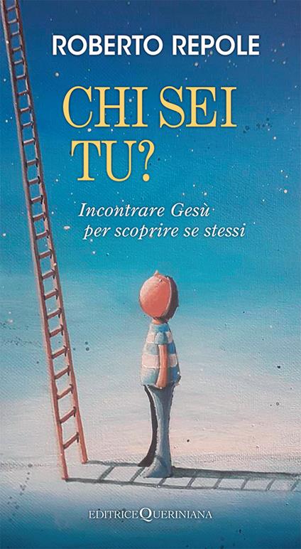 Chi sei tu? Incontrare Gesù per scoprire se stessi - Roberto Repole - copertina