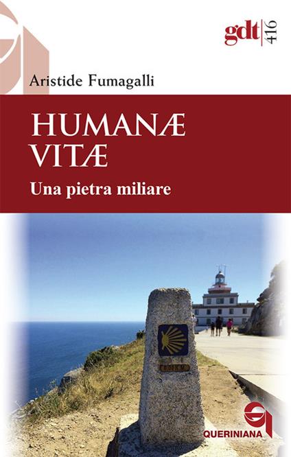 Humanae vitae. Una pietra miliare. Nuova ediz. - Aristide Fumagalli - copertina