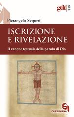 Iscrizione e rivelazione. Il canone testuale della parola di Dio